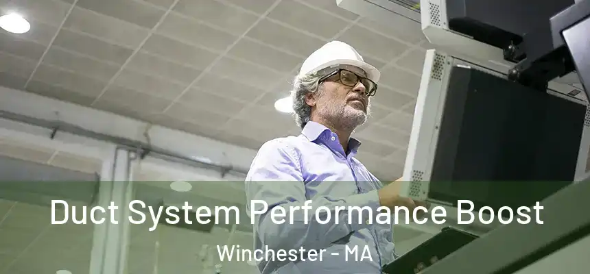 Duct System Performance Boost Winchester - MA