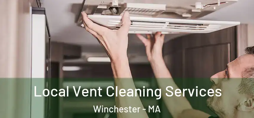 Local Vent Cleaning Services Winchester - MA