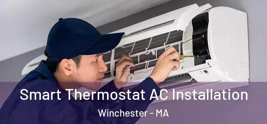  Smart Thermostat AC Installation Winchester - MA