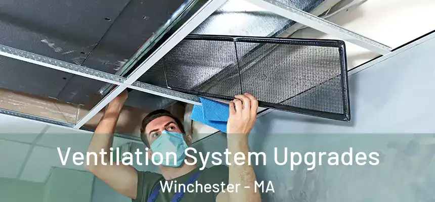  Ventilation System Upgrades Winchester - MA
